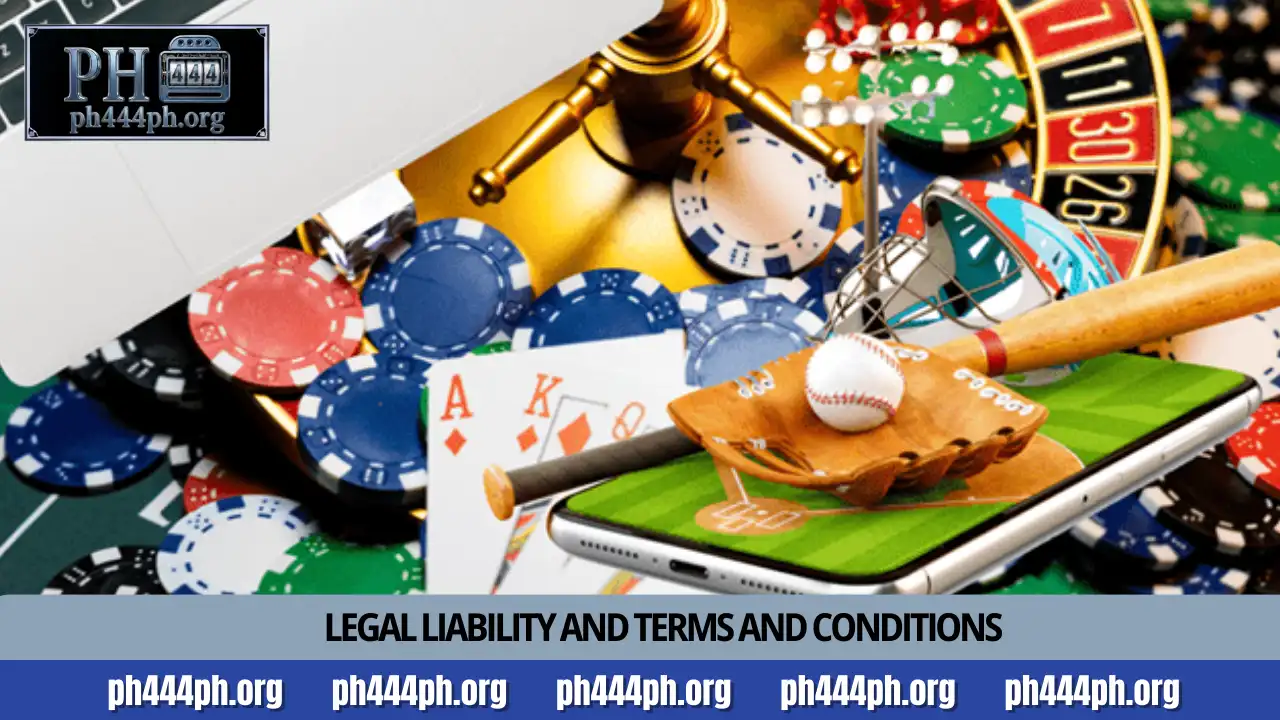 PH444 Terms and Conditions 4 Legal liability and terms and conditions
