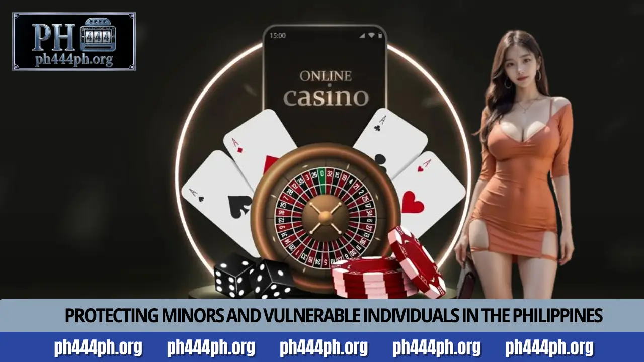 PH444 Responsible Gambling 2 Protecting minors and vulnerable individuals in the Philippines